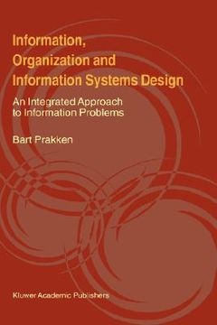 portada information, organization and information systems design: an integrated approach to information problems