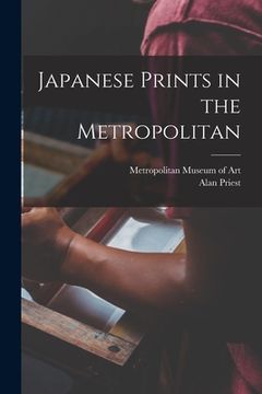 portada Japanese Prints in the Metropolitan (en Inglés)