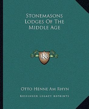 portada stonemasons lodges of the middle age