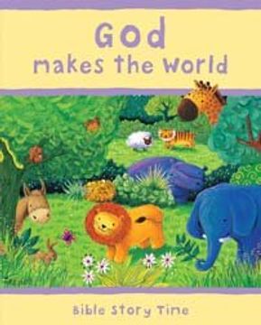 portada God Makes the World (Bible Story Time) (in English)