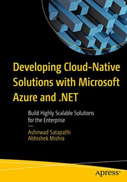 portada Developing Cloud-Native Solutions With Microsoft Azure and. Net: Build Highly Scalable Solutions for the Enterprise 