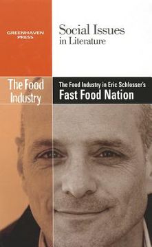 portada the food industry in eric schlosser's fast food nation (in English)