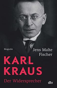 portada Karl Kraus: Der Widersprecher (en Alemán)