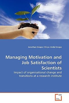 portada managing motivation and job satisfaction of scientists (en Inglés)