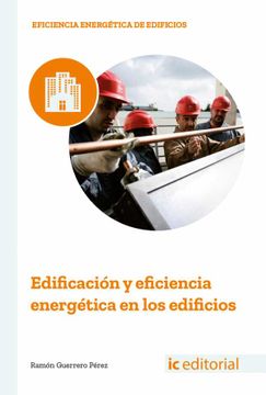portada Edificación y Eficiencia Energética en los Edificios (in Spanish)