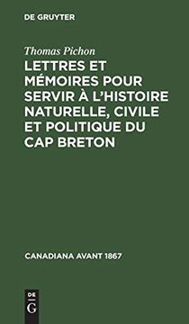 portada Lettres et Memoires Pour Servir à L'histoire Naturelle, Civile et Politique du cap Breton (Canadiana Avant 1867) (French Edition) (en Francés)
