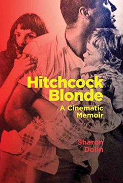 portada Hitchcock Blonde: A Cinematic Memoir (in English)