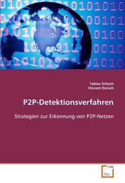 portada P2P-Detektionsverfahren: Strategien zur Erkennung von P2P-Netzen
