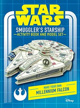 portada Star Wars: Smuggler's Starship Activity Book and Model: Make Your own Millennium Falcon
