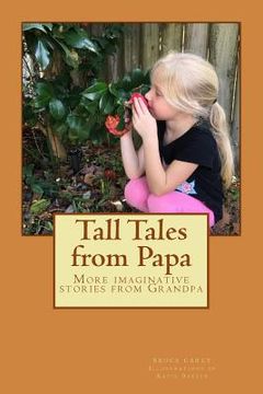 portada Tall Tales from Papa: More imaginative stories from Grandpa (in English)