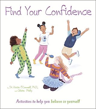 portada Find Your Confidence: Activities to Help You Believe in Yourself