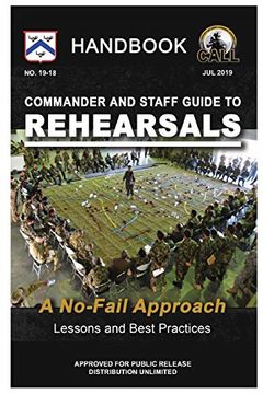 Libro Commander and Staff Guide to Rehearsals: A No-Fail Approach ...