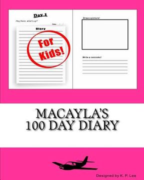 portada Macayla's 100 Day Diary (en Inglés)