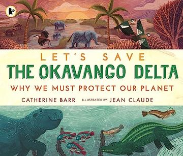 portada Let's Save the Okavango Delta: Why we mu (in English)