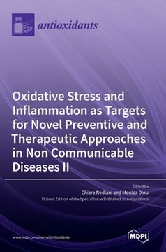 portada Oxidative Stress and Inflammation as Targets for Novel Preventive and Therapeutic Approaches in Non-Communicable Diseases II (en Inglés)