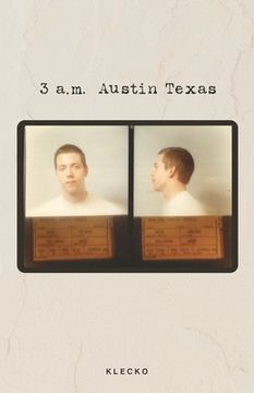 portada 3 a.m. Austin Texas (in English)