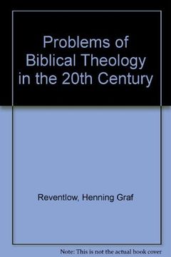 portada Problems of Biblical Theology in the 20Th Century (in English)