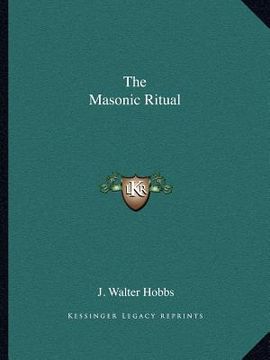 portada the masonic ritual (en Inglés)
