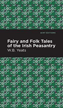 portada Fairy and Folk Tales of the Irish Peasantry (Mint Editions)