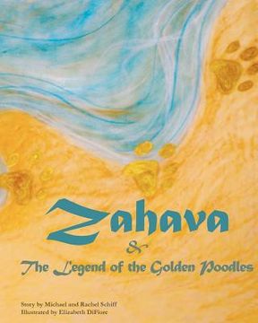 portada zahava and the legend of the golden poodles (en Inglés)