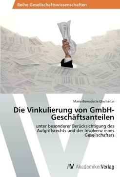 portada Die Vinkulierung Von Gmbh-Geschaftsanteilen