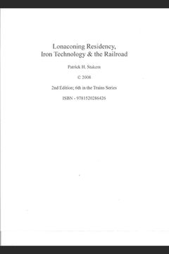 portada Lonaconing Residency Iron Technology & the Railroad (in English)