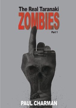 portada The Real Taranaki Zombies - Part 1: A Boys' Own Adventure