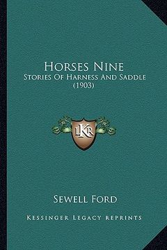 portada horses nine: stories of harness and saddle (1903) (en Inglés)