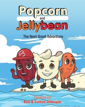 portada Popcorn and Jellybean: The Next Great Adventure (en Inglés)