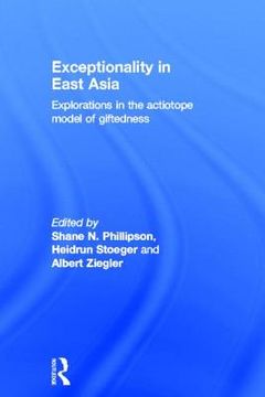 portada exceptionality in east asia: explorations in the actiotope model of giftedness