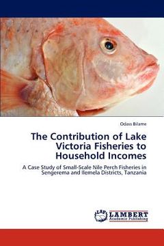 portada the contribution of lake victoria fisheries to household incomes (en Inglés)