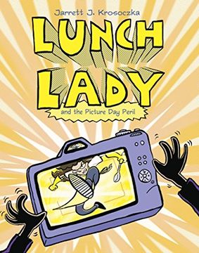 portada Lunch Lady and the Picture day Peril (en Inglés)