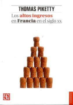 portada Los Altos Ingresos en Francia en el Siglo xx (in Spanish)
