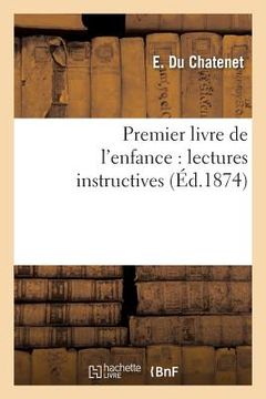 portada Premier Livre de l'Enfance: Lectures Instructives (in French)