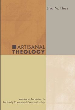 portada Artisanal Theology: Intentional Formation in Radically Covenantal Companionship (en Inglés)