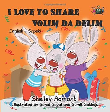 portada I Love to Share: English Serbian Bilingual Children's Book (English Serbian Bilingual Collection)