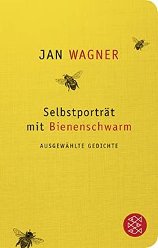 portada Selbstporträt mit Bienenschwarm: Ausgewählte Gedichte (Fischer Taschenbibliothek) (en Alemán)