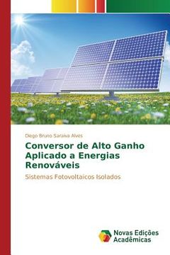 portada Conversor de Alto Ganho Aplicado a Energias Renováveis (en Portugués)
