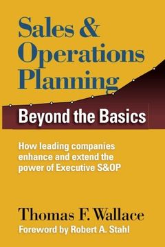 portada Sales & Operations Planning: Beyond the Basics (en Inglés)