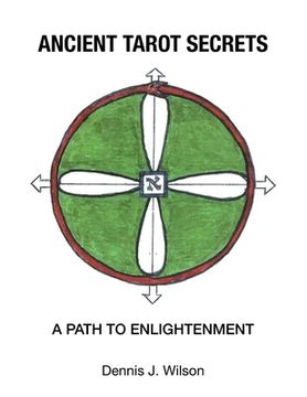 portada Ancient Tarot Secrets: A Path to Enlightenment (en Inglés)