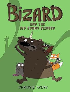 portada Bizard and the big Bunny Bizness (Bear Wizard) (en Inglés)