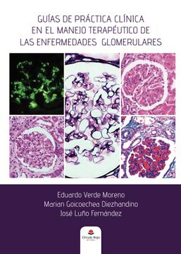 portada Guias de Practica Clinica en el Manejo Terapeutico de las Enferme Dades Glomerulares