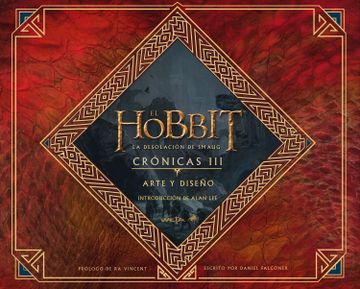 portada El Hobbit, la desolaciÃ n de Smaug. CrÃ nicas : arte y diseÃ±o (in Spanish)