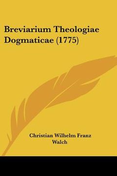 portada breviarium theologiae dogmaticae (1775) (en Inglés)