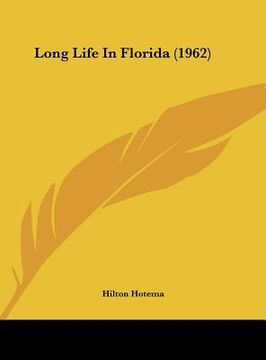 portada long life in florida (1962) (en Inglés)