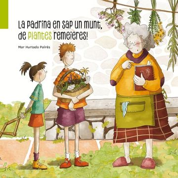portada La Padrina en sap un Munt, de Plantes Remeieres! (en Catalá)