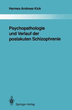 portada Psychopathologie und Verlauf der postakuten Schizophrenie (Monographien aus dem Gesamtgebiete der Psychiatrie)