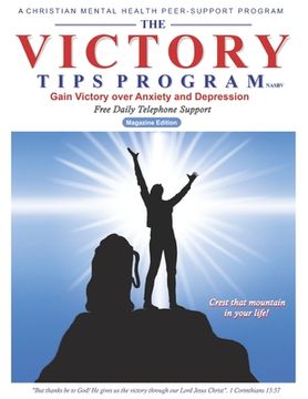 portada The Victory Tips Program - Magazine Edition: Gain Victory Over Anxiety and Depression (en Inglés)