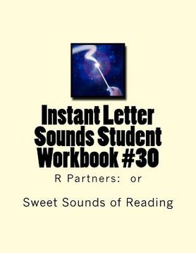 portada Instant Letter Sounds Student Workbook #30: R Partners: or (en Inglés)