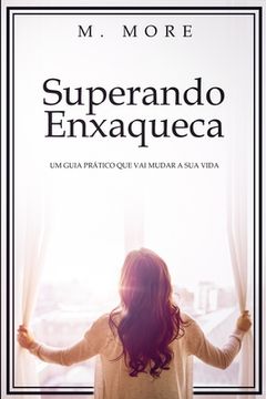 portada Superando Enxaqueca: Um Guia Prático Que Vai Mudar A Sua Vida (en Portugués)